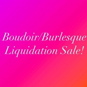 Boudoir, Burlesque Liquidation Sale!